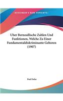 Uber Bernoullische Zahlen Und Funktionen, Welche Zu Einer Fundamentaldiskriminante Gehoren (1907)