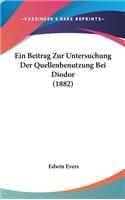 Ein Beitrag Zur Untersuchung Der Quellenbenutzung Bei Diodor (1882)
