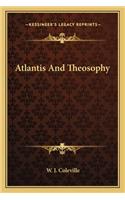 Atlantis And Theosophy: (English)