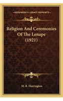 Religion and Ceremonies of the Lenape (1921)