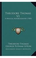 Theodore Thomas V1