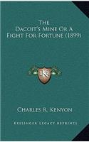 The Dacoit's Mine or a Fight for Fortune (1899)