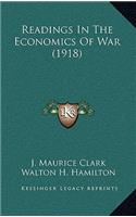 Readings in the Economics of War (1918)