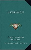 In Our Midst