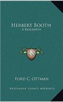 Herbert Booth: A Biography