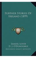 Further Stories Of Ireland (1899)