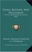 Essays, Reviews, And Discourses