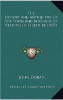 The History And Antiquities Of The Town And Borough Of Reading In Berkshire (1835): (English)