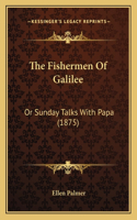 The Fishermen Of Galilee