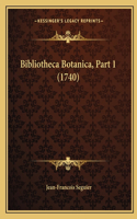 Bibliotheca Botanica, Part 1 (1740)