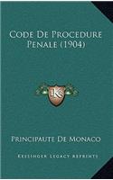 Code De Procedure Penale (1904)