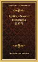 Oppikirja Suomen Historiassa (1877)