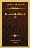 Basi Della Morale (1881)