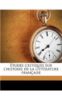 Études critiques sur l'histoire de la littérature française Volume ser.2