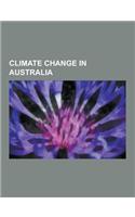 Climate Change in Australia: Adaptation to Global Warming in Australia, Australian Greenhouse Office, Carbon Capture and Storage in Australia, Carb