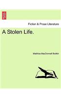 A Stolen Life.