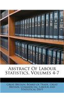 Abstract of Labour Statistics, Volumes 4-7