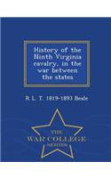 History of the Ninth Virginia Cavalry, in the War Between the States - War College Series