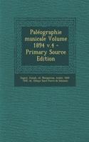 Paleographie Musicale Volume 1894 V.4