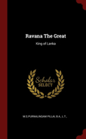 Ravana The Great