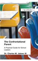 Confrontational Parent, The