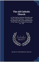 The old Catholic Church