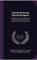 Church Work and Church Prospects