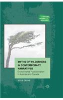 Myths of Wilderness in Contemporary Narratives