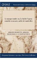 Le Masque Tombe
