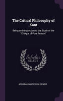 The Critical Philosophy of Kant