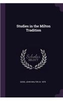 Studies in the Milton Tradition