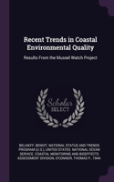 Recent Trends in Coastal Environmental Quality