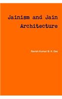 Jainism and Jain Architecture