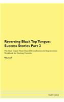 Reversing Black Top Tongue: Success Stor