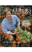 P. Allen Smith's Colors for the Garden: Creating Compelling Color Themes