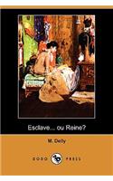 Esclave... Ou Reine? (Dodo Press)