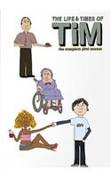 The Life & Times of Tim