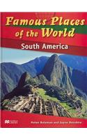 Famous Places of the World South America Macmillan Library