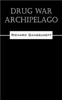 Drug War Archipelago