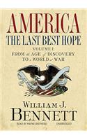 America: The Last Best Hope, Volume 1