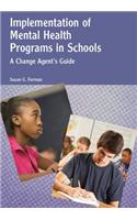 Implementation of Mental Health Programs in Schools