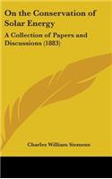 On the Conservation of Solar Energy