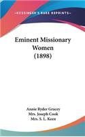 Eminent Missionary Women (1898)