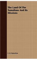 Land of the Tamulians and Its Missions