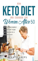 New Keto Diet and Cookbook for Women After 50