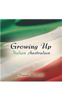 Growing Up Italian Australian