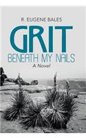 Grit beneath My Nails