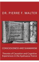 Consciousness and Shamanism