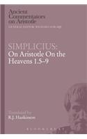 Simplicius: On Aristotle on the Heavens 1.5-9: On Aristotle on the Heavens 1.5-9