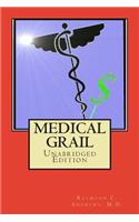 Medical Grail Unabridged Edition